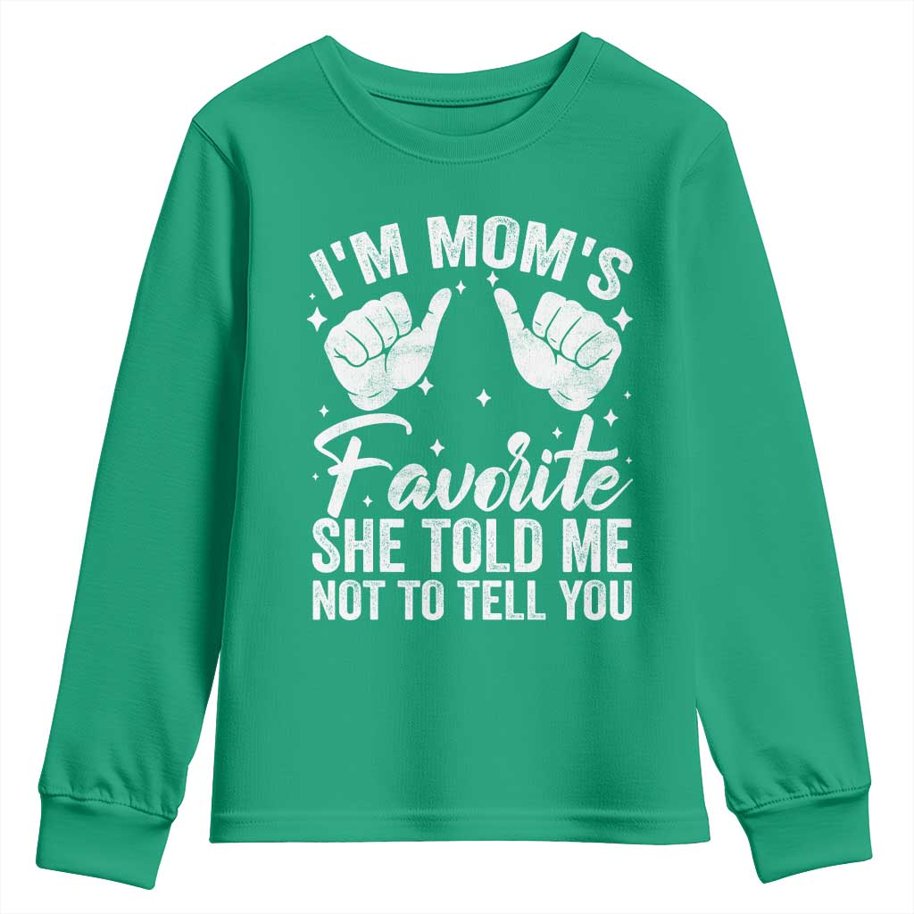 I Am Moms Favorite She Told Me Not To Tell You Youth Sweatshirt - Wonder Print Shop