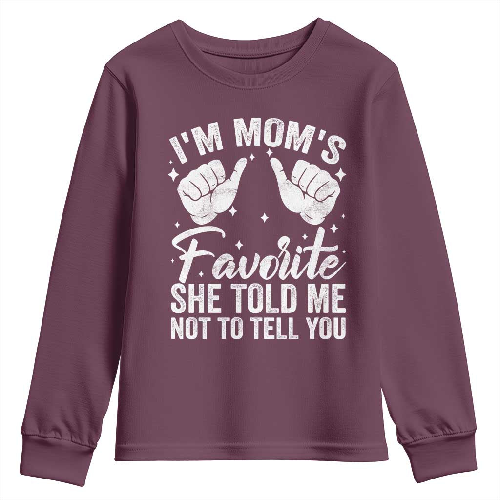 I Am Moms Favorite She Told Me Not To Tell You Youth Sweatshirt - Wonder Print Shop