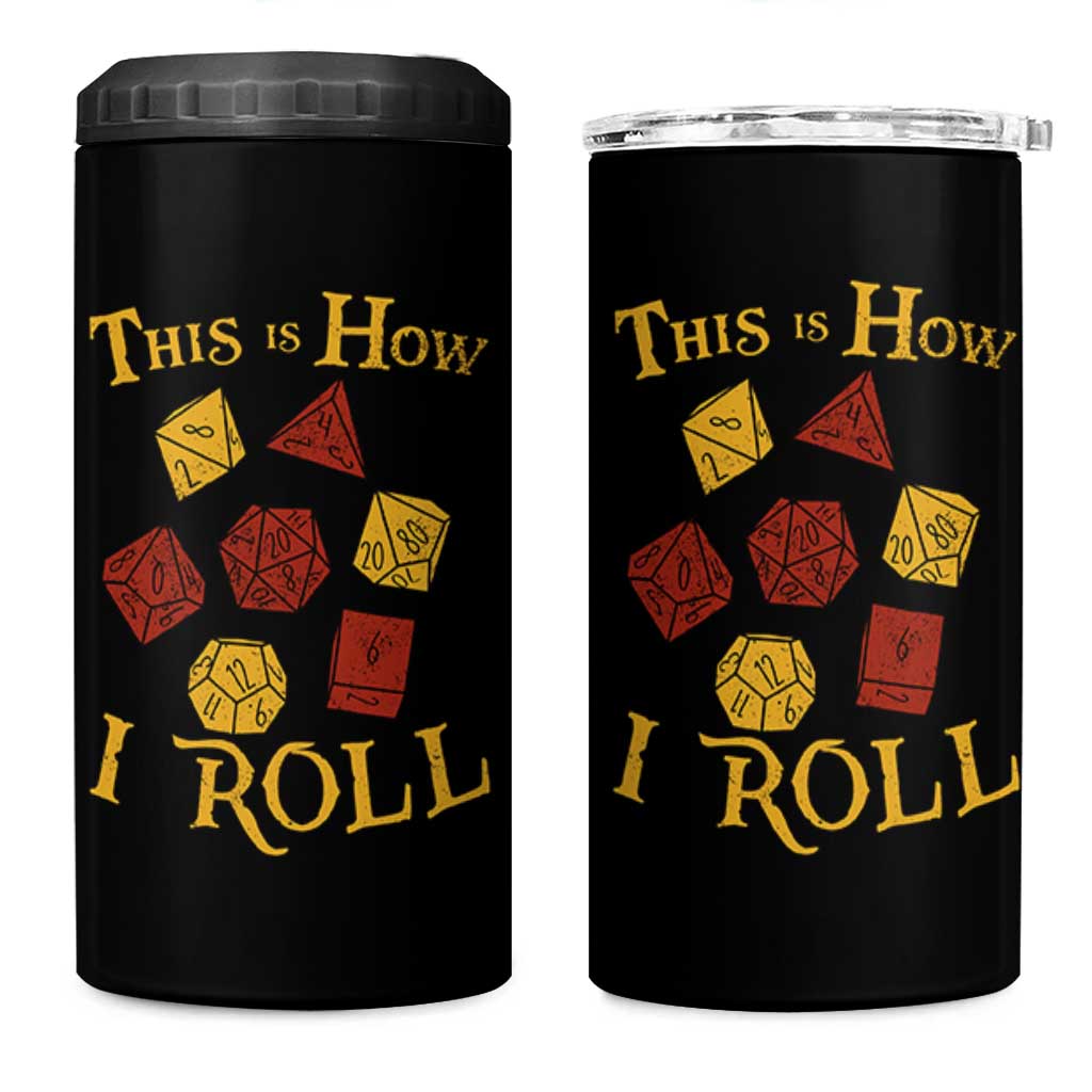Funny RPG Tabletop Dice 4 in 1 Can Cooler Tumbler This Is How I Roll Vintage D20