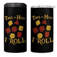 Funny RPG Tabletop Dice 4 in 1 Can Cooler Tumbler This Is How I Roll Vintage D20