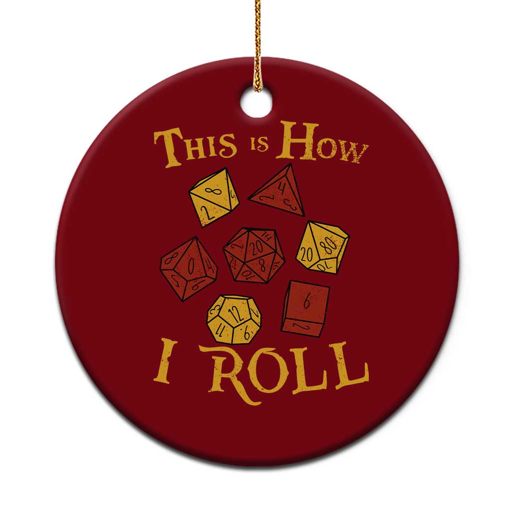 Funny RPG Tabletop Dice Ceramic Ornament This Is How I Roll Vintage D20