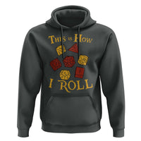 Funny RPG Tabletop Dice Hoodie This Is How I Roll Vintage D20
