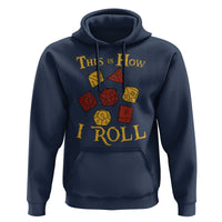 Funny RPG Tabletop Dice Hoodie This Is How I Roll Vintage D20