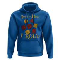 Funny RPG Tabletop Dice Hoodie This Is How I Roll Vintage D20