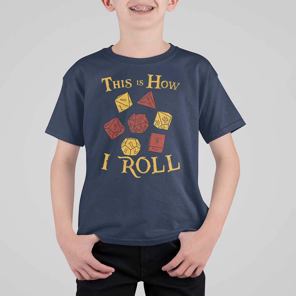Funny RPG Tabletop Dice T Shirt For Kid This Is How I Roll Vintage D20