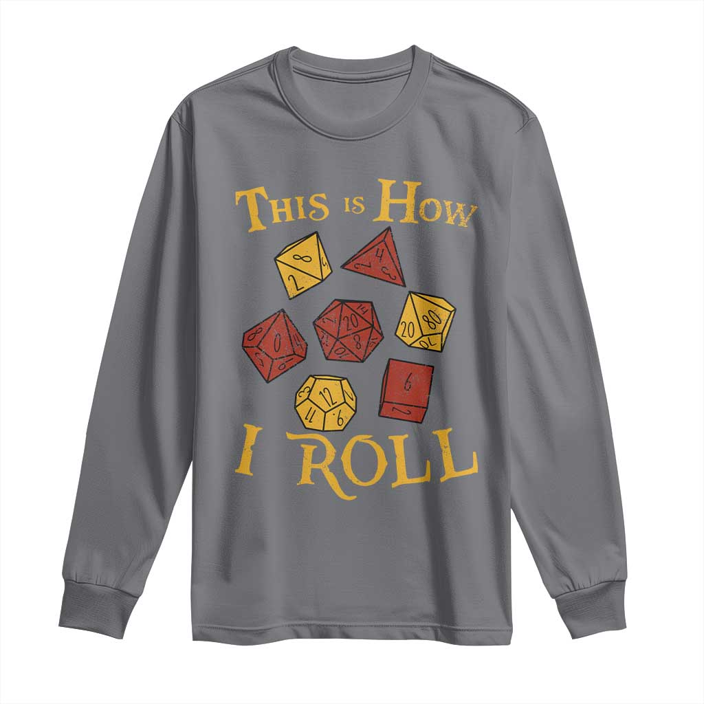 Funny RPG Tabletop Dice Long Sleeve Shirt This Is How I Roll Vintage D20