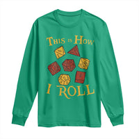 Funny RPG Tabletop Dice Long Sleeve Shirt This Is How I Roll Vintage D20