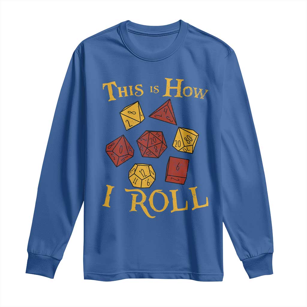 Funny RPG Tabletop Dice Long Sleeve Shirt This Is How I Roll Vintage D20