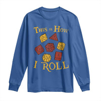 Funny RPG Tabletop Dice Long Sleeve Shirt This Is How I Roll Vintage D20