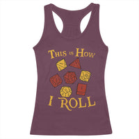 Funny RPG Tabletop Dice Racerback Tank Top This Is How I Roll Vintage D20