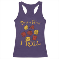 Funny RPG Tabletop Dice Racerback Tank Top This Is How I Roll Vintage D20