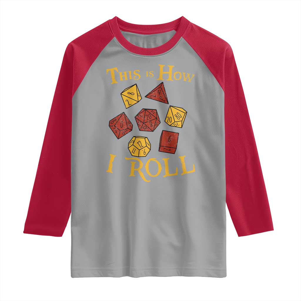 Funny RPG Tabletop Dice Raglan Shirt This Is How I Roll Vintage D20