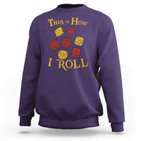 Funny RPG Tabletop Dice Sweatshirt This Is How I Roll Vintage D20