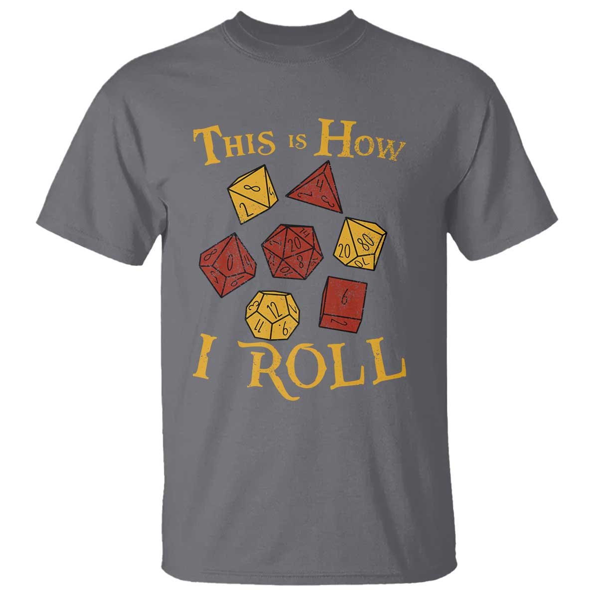Funny RPG Tabletop Dice T Shirt This Is How I Roll Vintage D20