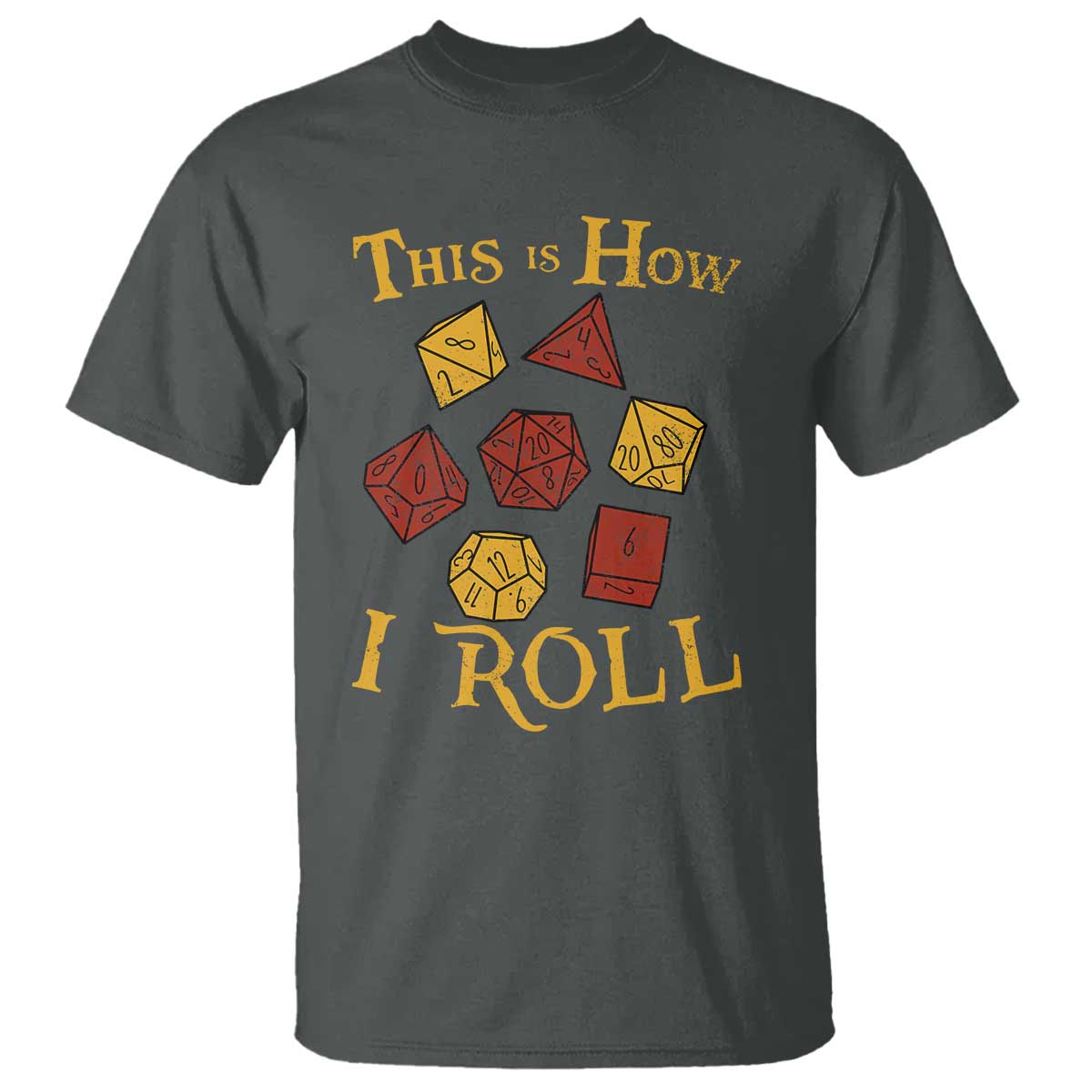 Funny RPG Tabletop Dice T Shirt This Is How I Roll Vintage D20