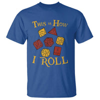 Funny RPG Tabletop Dice T Shirt This Is How I Roll Vintage D20