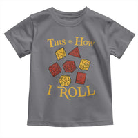 Funny RPG Tabletop Dice Toddler T Shirt This Is How I Roll Vintage D20
