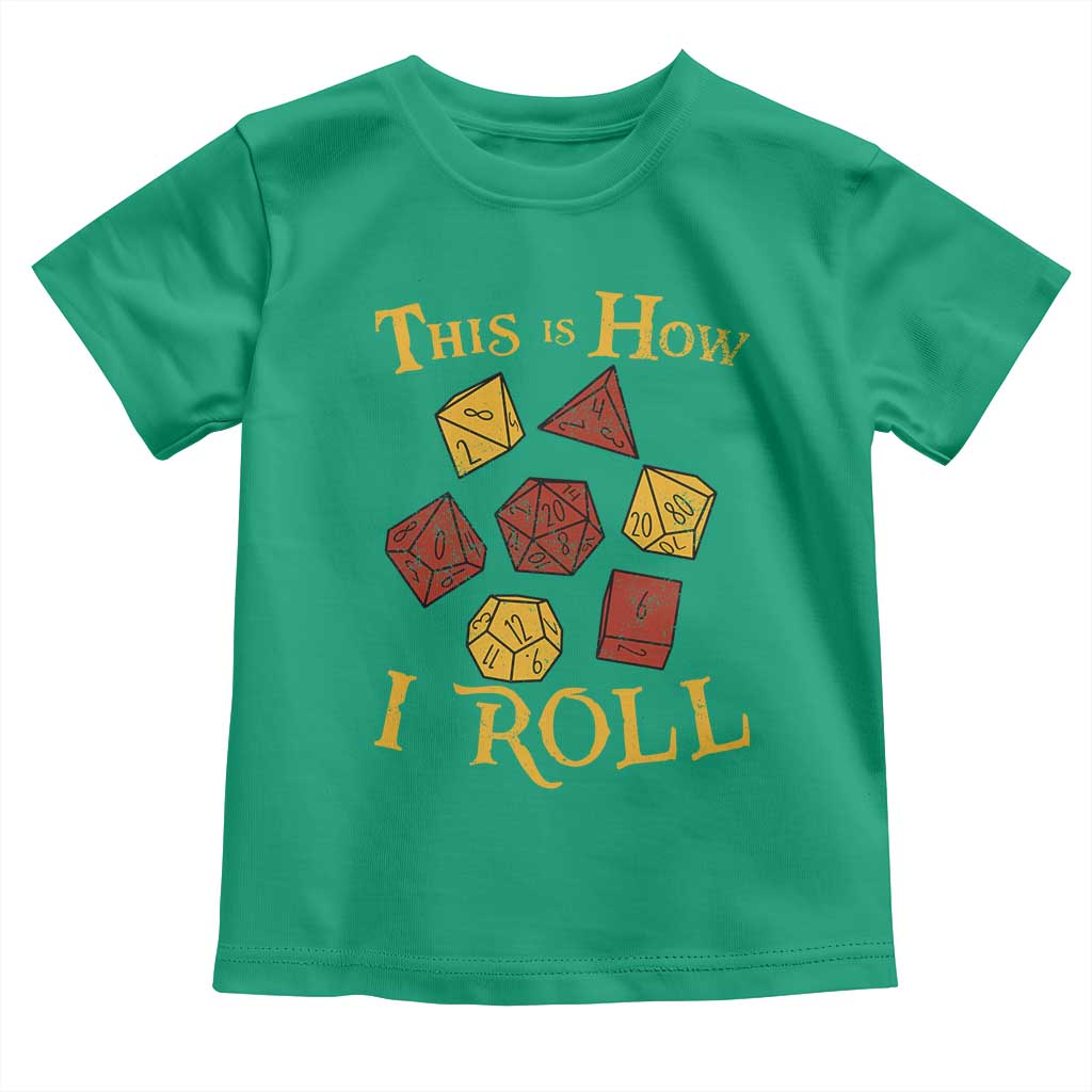 Funny RPG Tabletop Dice Toddler T Shirt This Is How I Roll Vintage D20