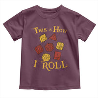 Funny RPG Tabletop Dice Toddler T Shirt This Is How I Roll Vintage D20