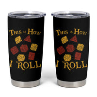 Funny RPG Tabletop Dice Tumbler Cup This Is How I Roll Vintage D20