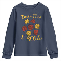 Funny RPG Tabletop Dice Youth Sweatshirt This Is How I Roll Vintage D20