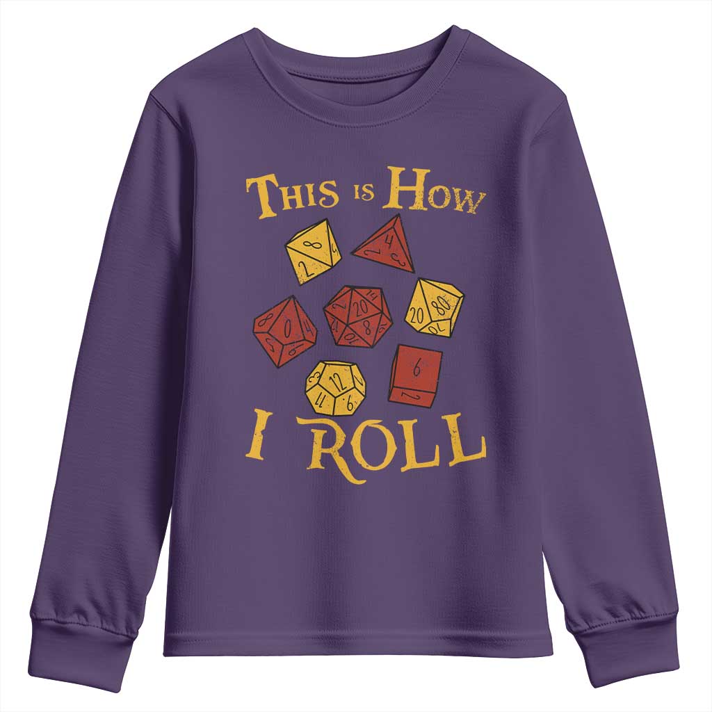 Funny RPG Tabletop Dice Youth Sweatshirt This Is How I Roll Vintage D20