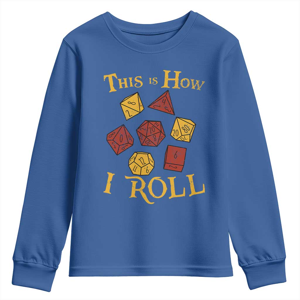 Funny RPG Tabletop Dice Youth Sweatshirt This Is How I Roll Vintage D20