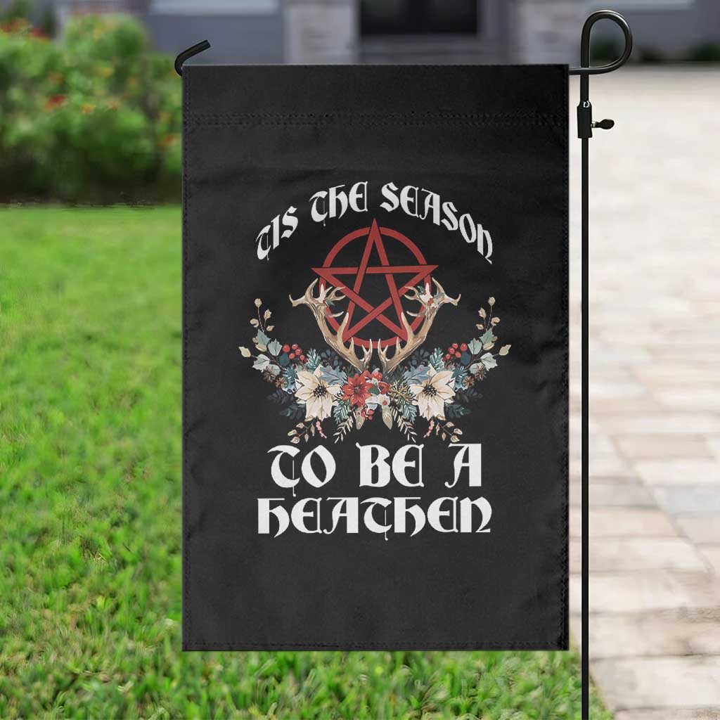 Tis The Season To Be The Heathen Garden Flag Pagan Christmas Yule Holiday Pentagram - Wonder Print Shop