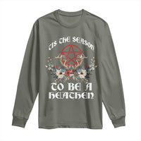 Tis The Season To Be The Heathen Long Sleeve Shirt Pagan Christmas Yule Holiday Pentagram - Wonder Print Shop