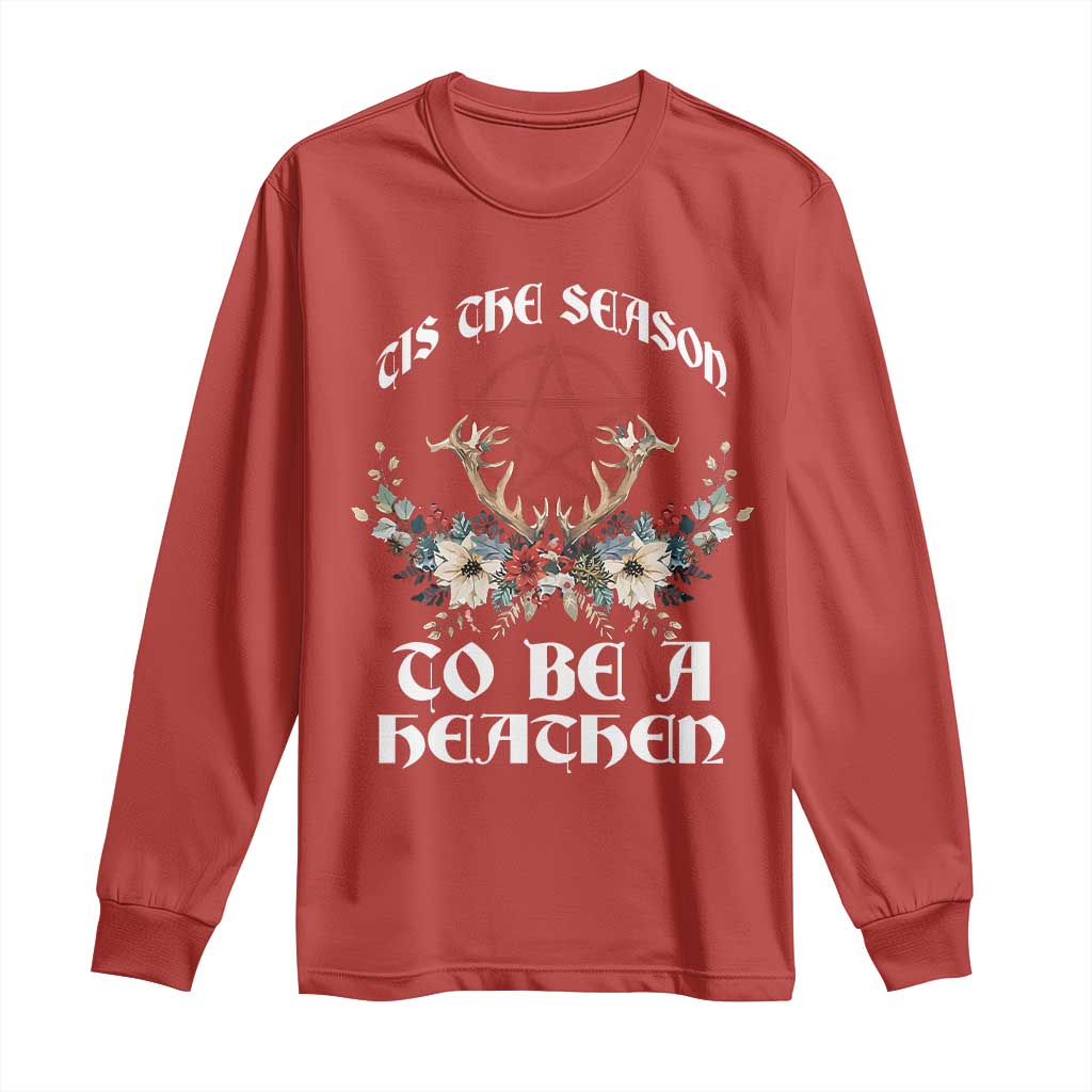 Tis The Season To Be The Heathen Long Sleeve Shirt Pagan Christmas Yule Holiday Pentagram - Wonder Print Shop