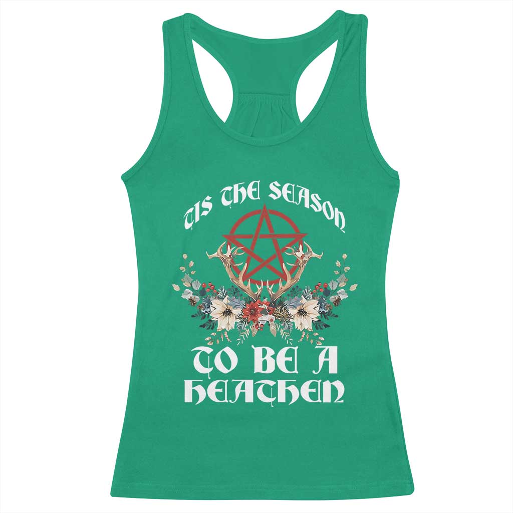 Tis The Season To Be The Heathen Racerback Tank Top Pagan Christmas Yule Holiday Pentagram - Wonder Print Shop