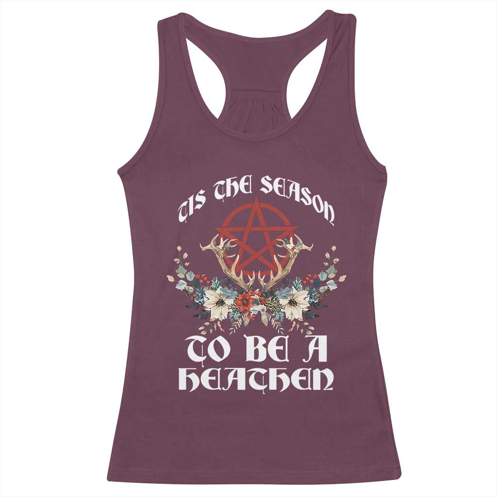 Tis The Season To Be The Heathen Racerback Tank Top Pagan Christmas Yule Holiday Pentagram - Wonder Print Shop