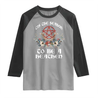 Tis The Season To Be The Heathen Raglan Shirt Pagan Christmas Yule Holiday Pentagram - Wonder Print Shop