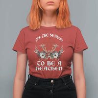 Tis The Season To Be The Heathen T Shirt For Women Pagan Christmas Yule Holiday Pentagram - Wonder Print Shop