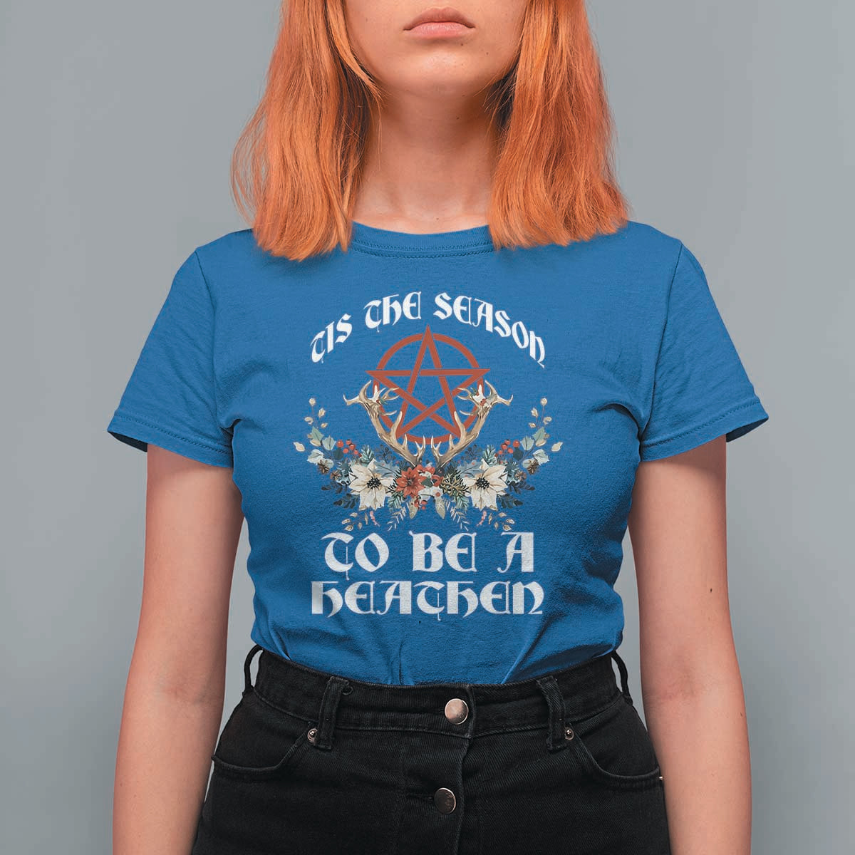 Tis The Season To Be The Heathen T Shirt For Women Pagan Christmas Yule Holiday Pentagram - Wonder Print Shop