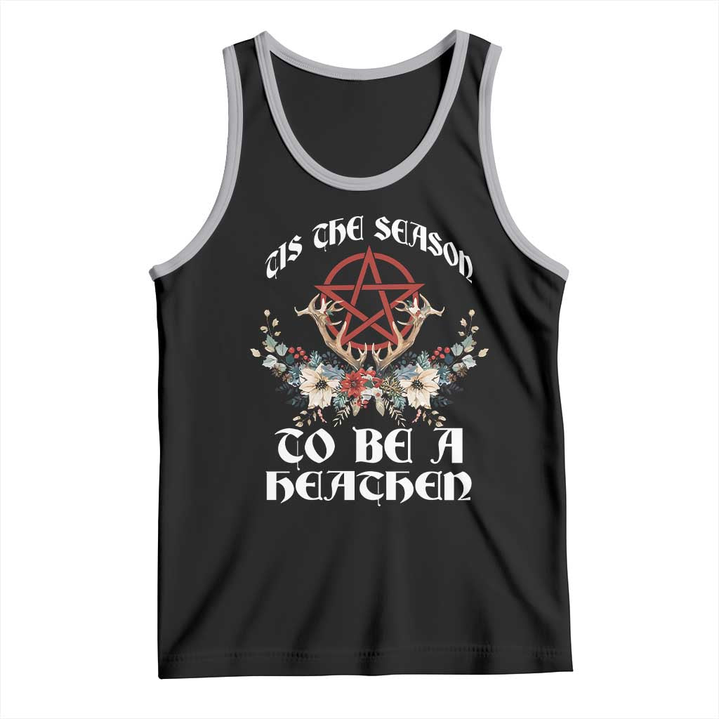 Tis The Season To Be The Heathen Tank Top Pagan Christmas Yule Holiday Pentagram - Wonder Print Shop