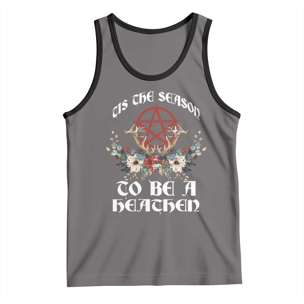 Tis The Season To Be The Heathen Tank Top Pagan Christmas Yule Holiday Pentagram - Wonder Print Shop