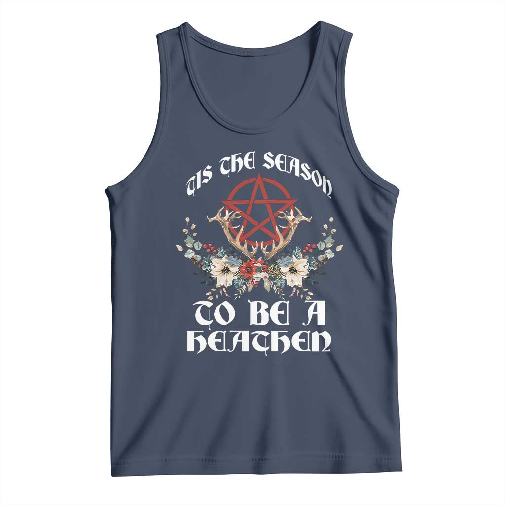 Tis The Season To Be The Heathen Tank Top Pagan Christmas Yule Holiday Pentagram - Wonder Print Shop