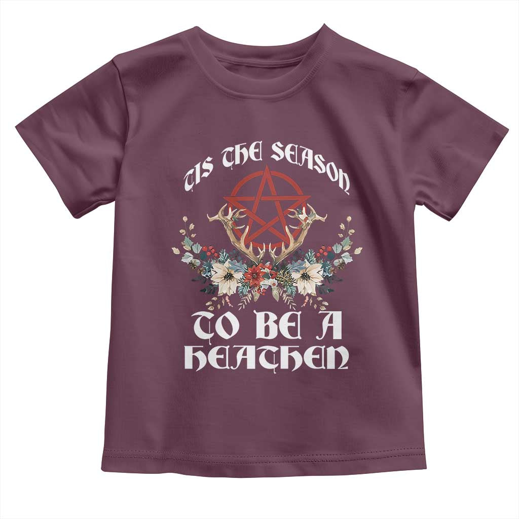 Tis The Season To Be The Heathen Toddler T Shirt Pagan Christmas Yule Holiday Pentagram - Wonder Print Shop