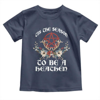 Tis The Season To Be The Heathen Toddler T Shirt Pagan Christmas Yule Holiday Pentagram - Wonder Print Shop
