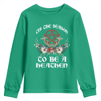 Tis The Season To Be The Heathen Youth Sweatshirt Pagan Christmas Yule Holiday Pentagram - Wonder Print Shop
