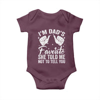 I Am Dads Favorite He Told Me Not To Tell You Baby Onesie - Wonder Print Shop