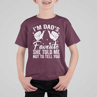 I Am Dads Favorite He Told Me Not To Tell You T Shirt For Kid - Wonder Print Shop