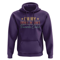 I Am My Father In Laws Favorite Child Hoodie Funny Parent - Wonder Print Shop