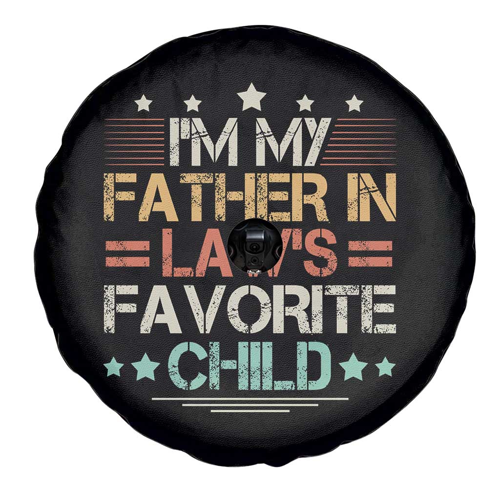 I Am My Father In Laws Favorite Child Spare Tire Cover Family Humor - Wonder Print Shop
