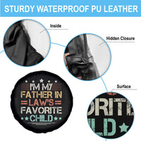 I Am My Father In Laws Favorite Child Spare Tire Cover Family Humor - Wonder Print Shop