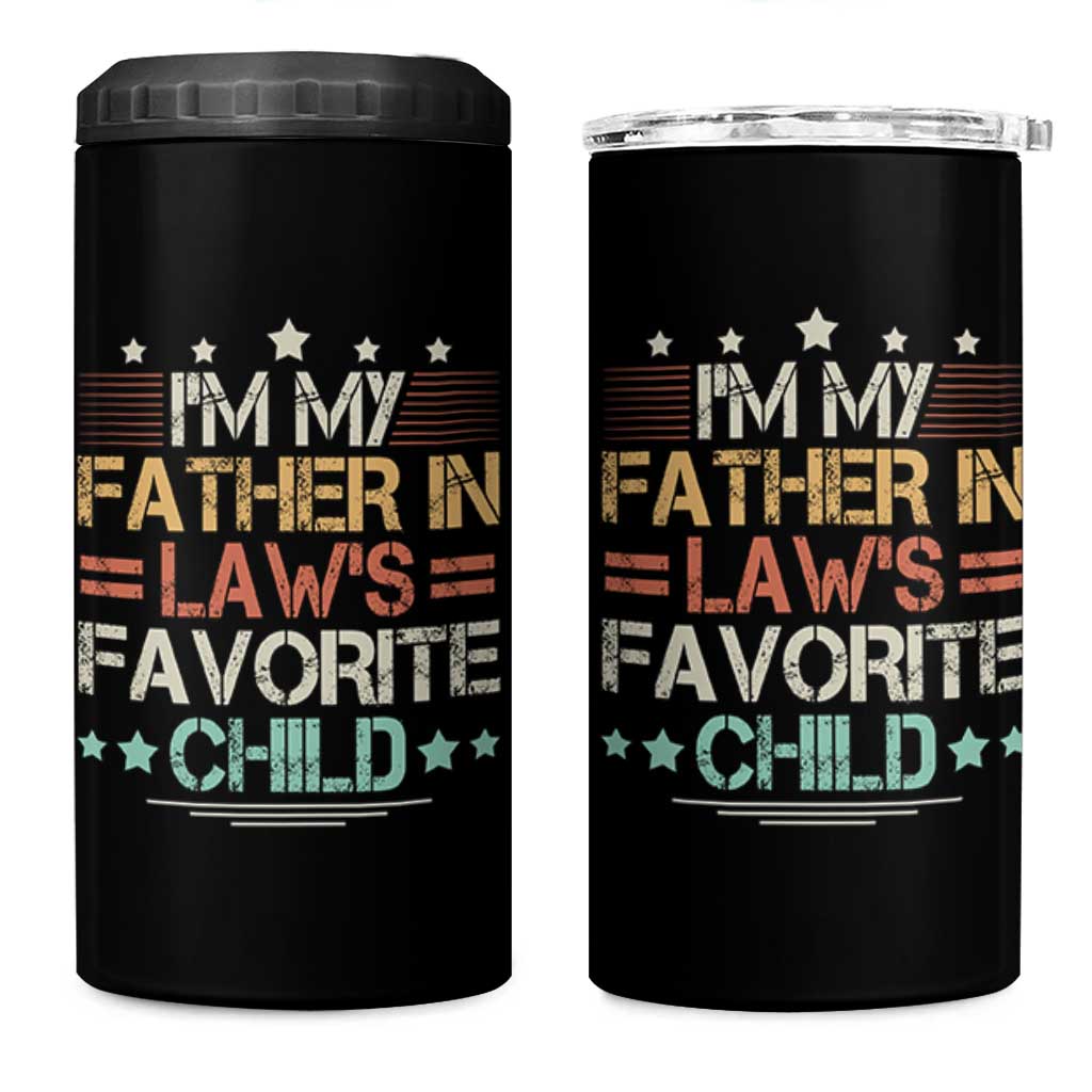 I Am My Father In Laws Favorite Child 4 in 1 Can Cooler Tumbler Family Humor - Wonder Print Shop