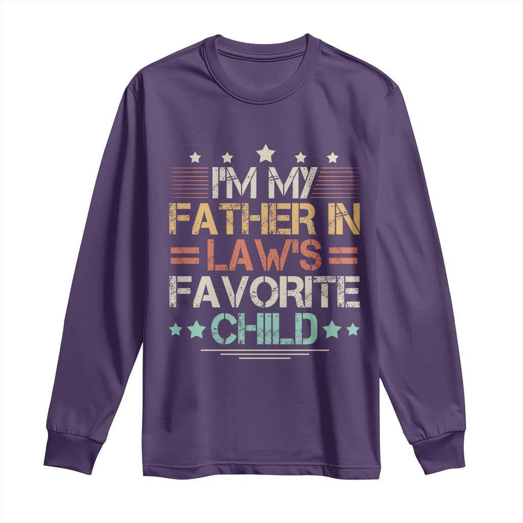 I Am My Father In Laws Favorite Child Long Sleeve Shirt Family Humor - Wonder Print Shop