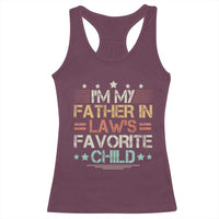 I Am My Father In Laws Favorite Child Racerback Tank Top Family Humor - Wonder Print Shop