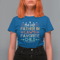 I Am My Father In Laws Favorite Child T Shirt For Women Family Humor - Wonder Print Shop